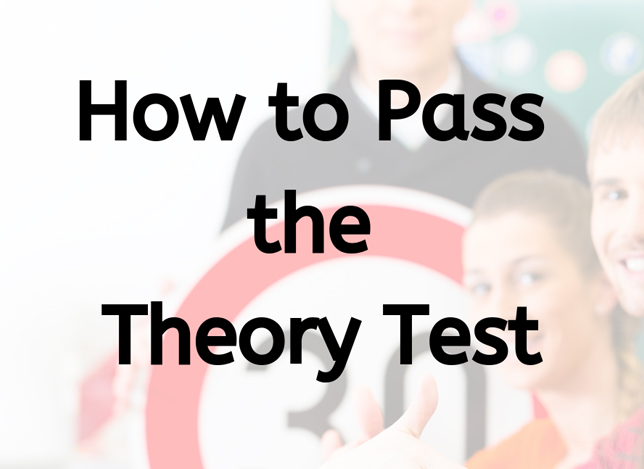 How to Pass the Theory Test