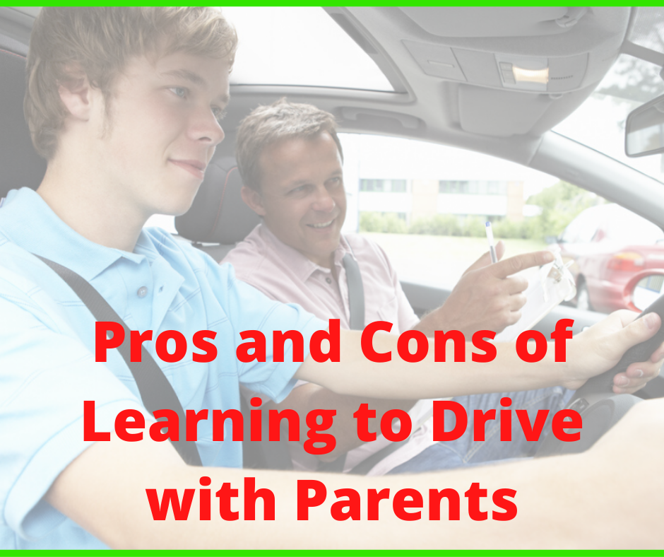 Learn to Drive with Parents: Pros and Cons